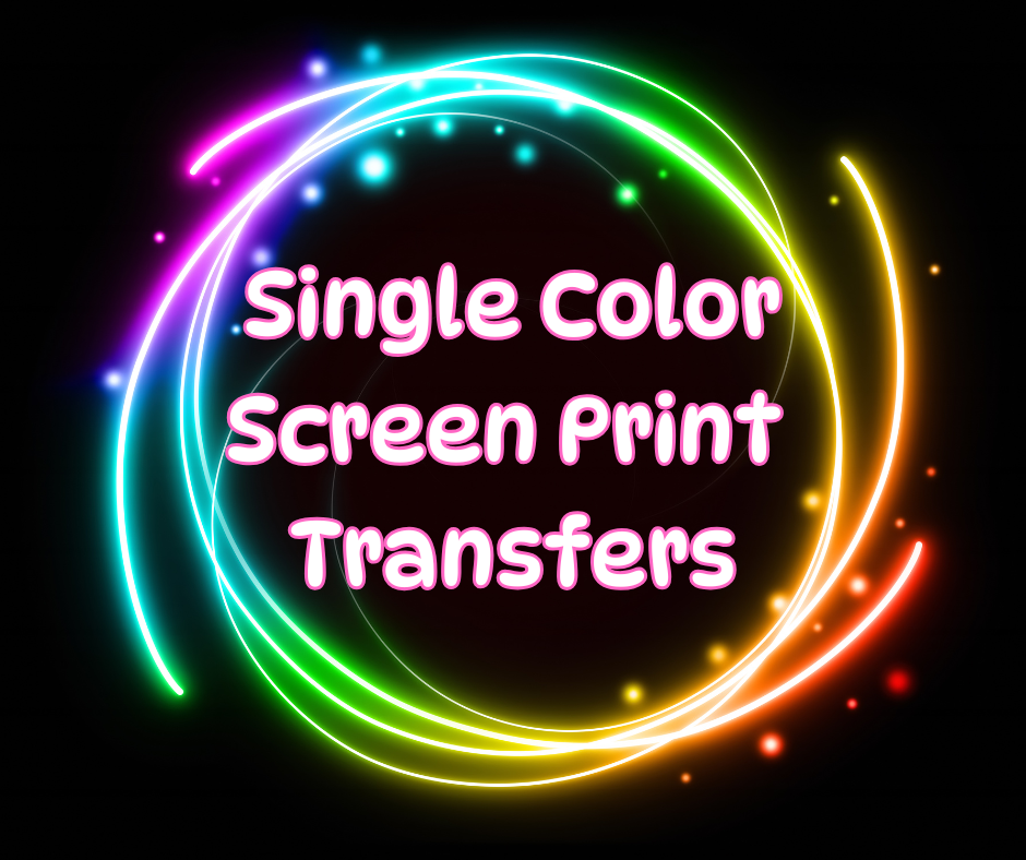 Screen Print Transfers