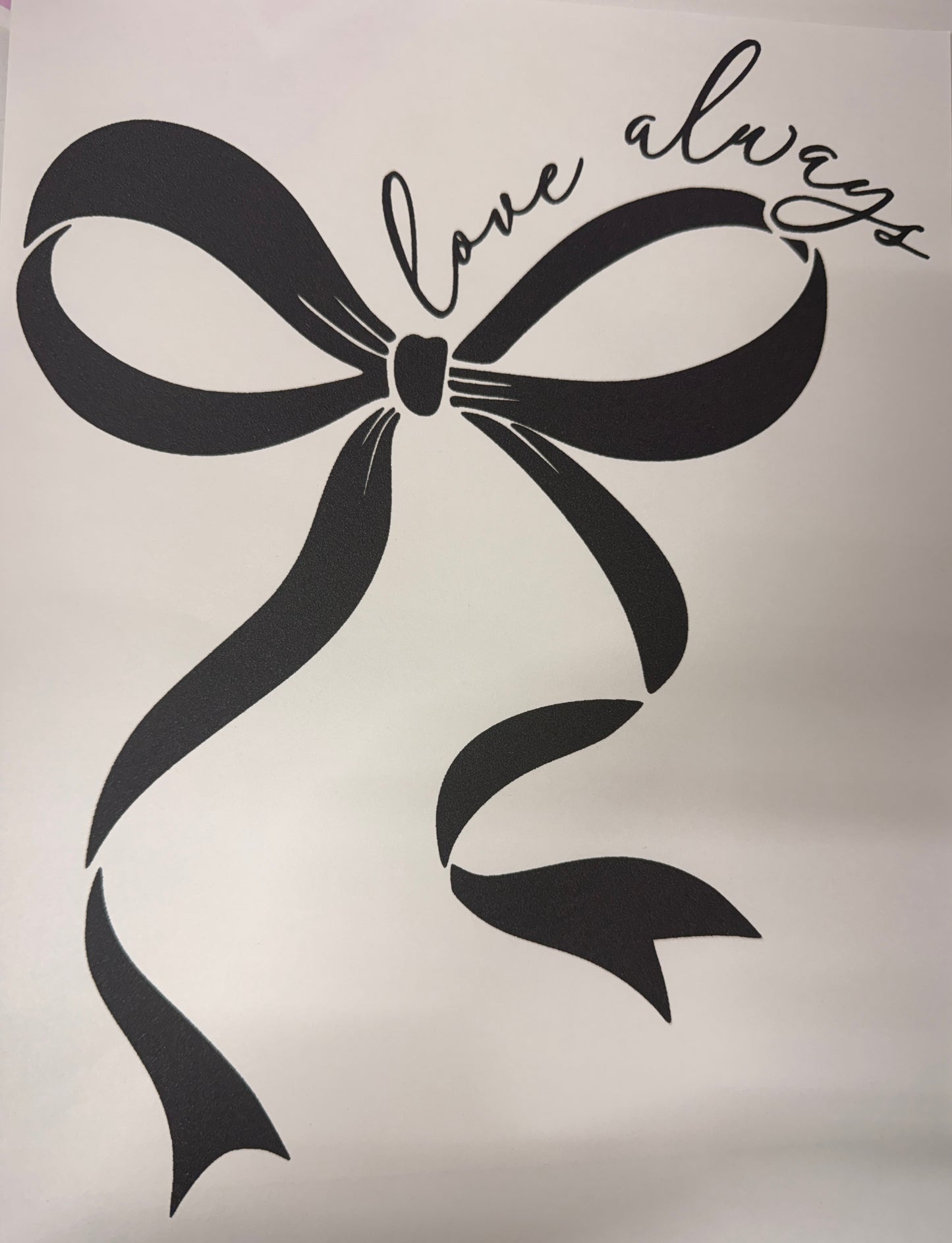 Love Always - Black -   Single Color Screen Print - A12