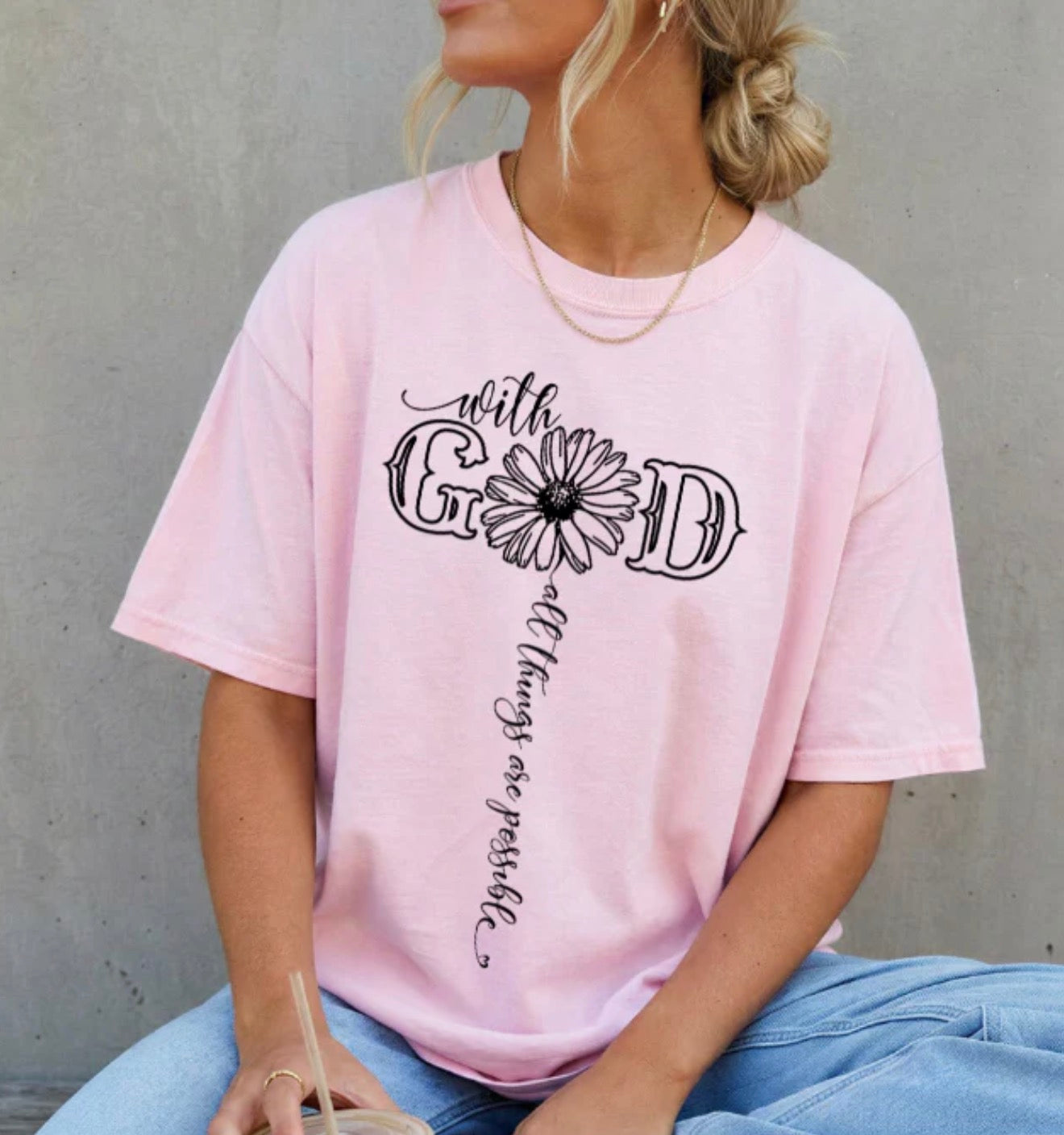 With God All Things are Possible-  Single Color Screen Print - K16