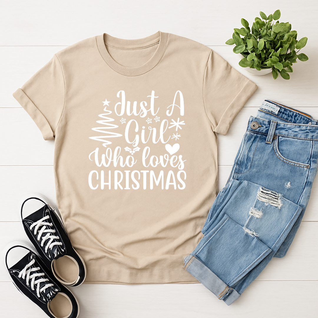Just a Girl Who Loves Christmas-  Single Color Screen Print - Adult Size