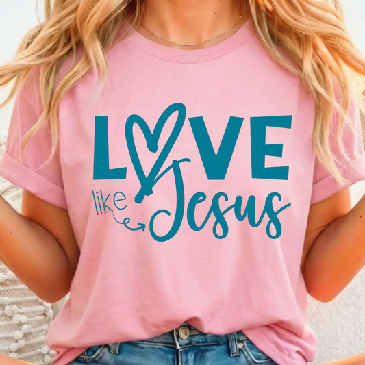 Love Like Jesus - Teal -  Single Color Screen Print - G31