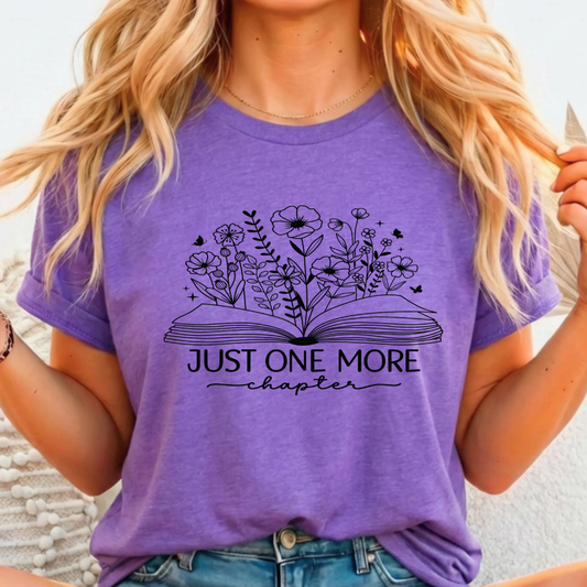 Just one More Chapter - Black -  Single Color Screen Print - D2