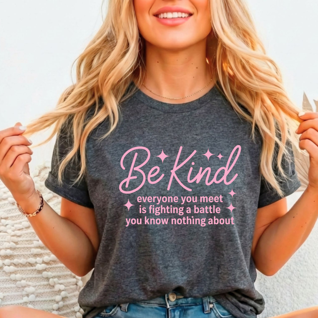 Be Kind -  Single Color Screen Print - Adult Size B8