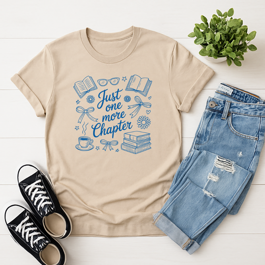 Just one More Chapter-  Single Color Screen Print - Adult Size