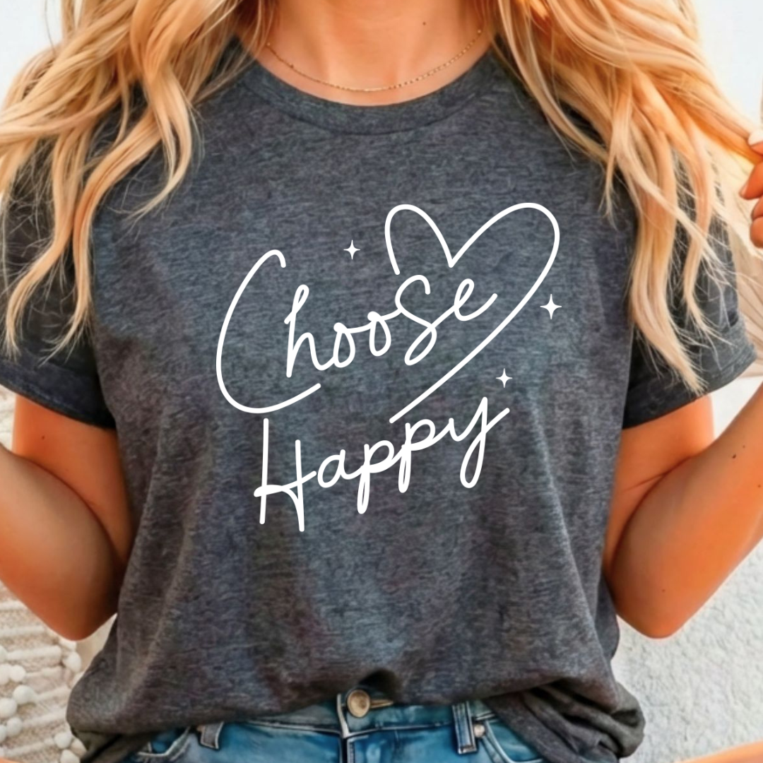 Choose Happy, White - Full Color DTF T-Shirt Transfer - 434