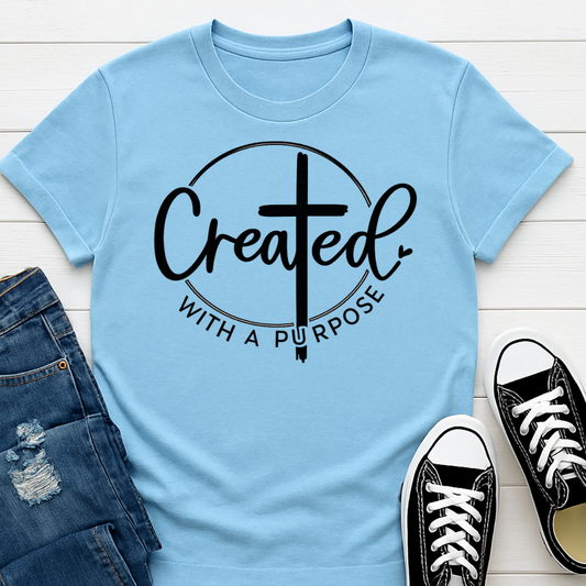 Created with a Purpose -  Single Color Screen Print - Adult Size