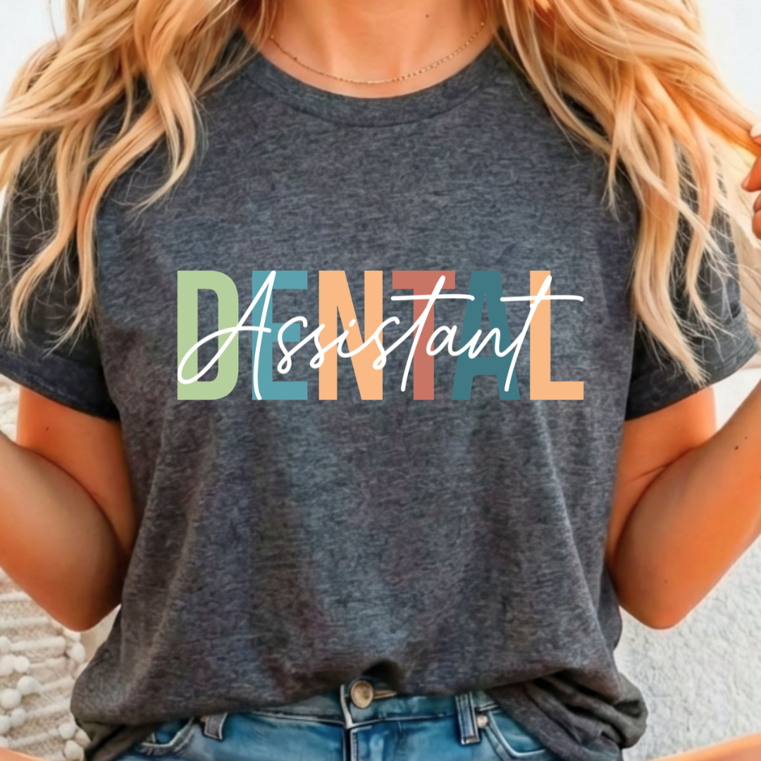 Dental Assistant - Full Color DTF T-Shirt Transfer - 281