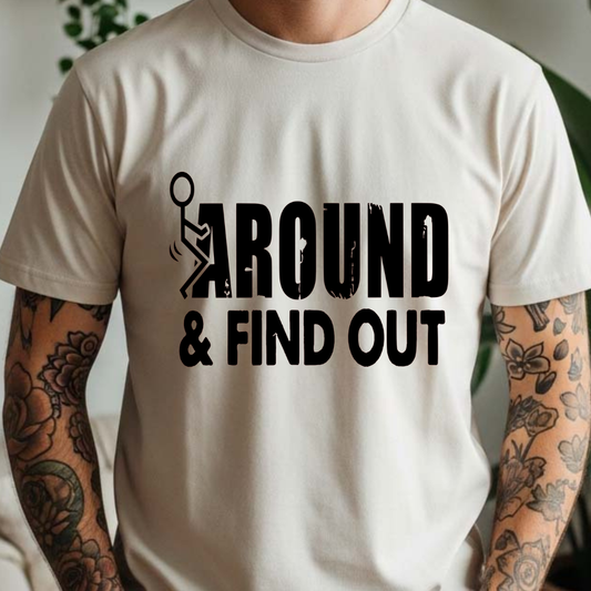 FAFO (WHITE) Funny Mens Design -  Single Color Screen Print - E23