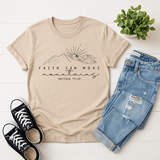 Faith Can Move Mountains -  Single Color Screen Print - Adult Size