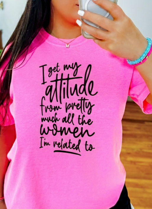 I get my Attitude  -  Single Color Screen Print - A7