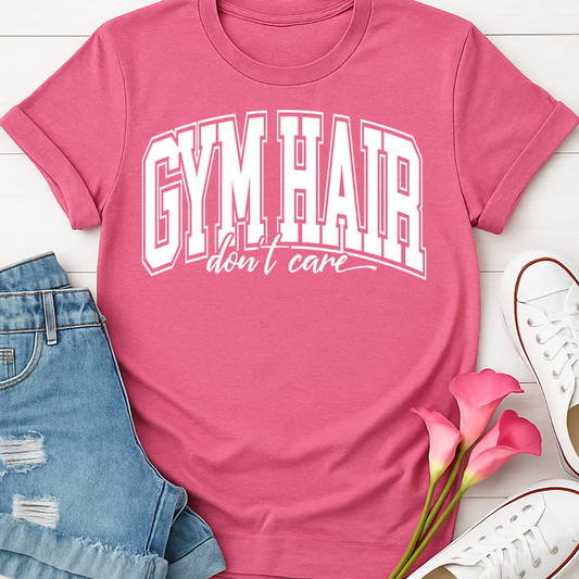 Gym Hair - Don't Care -  Single Color Screen Print - D19