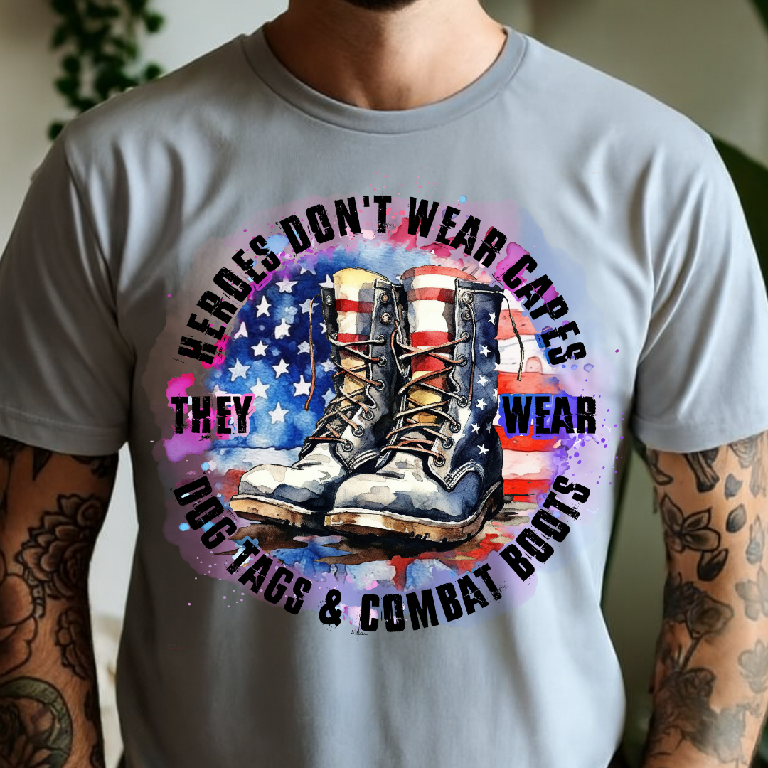 Heroes Don't Wear Capes Full Color DTF T-Shirt Transfer - 153