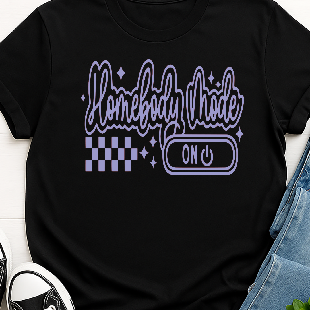 Homebody Mode - Light Purple -  Single Color Screen Print - Adult Size