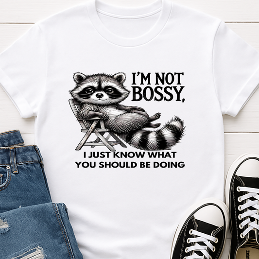 I'm not Bossy  -  Single Color Screen Print - C30