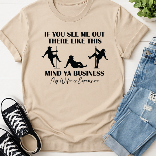If You See Me Funny -  Single Color Screen Print - Adult Size