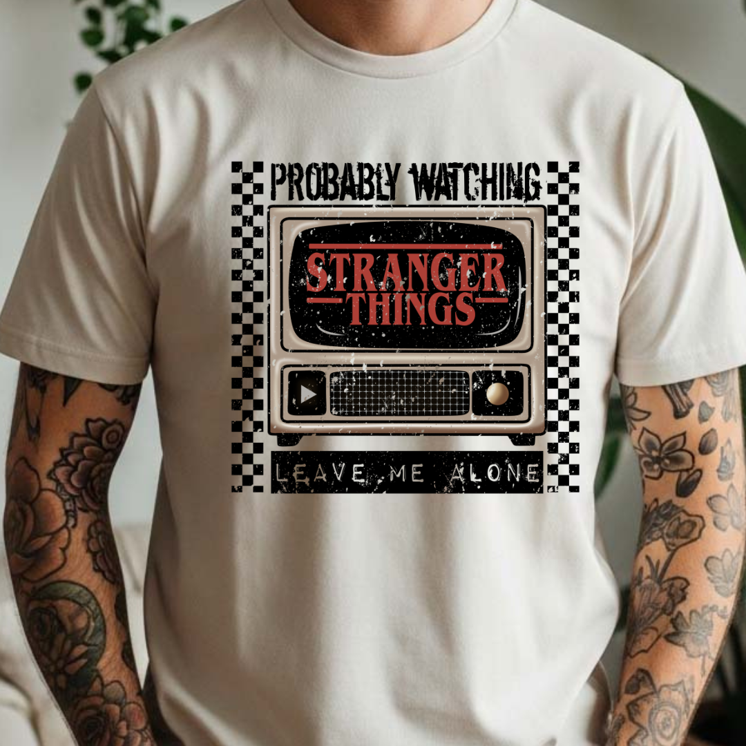 Probably Watching...  Full Color DTF T-Shirt Transfer - 287