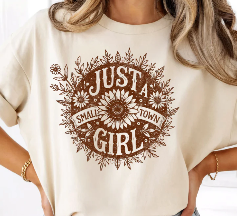 Just a Small Town Girl (Brown) -  Single Color Screen Print