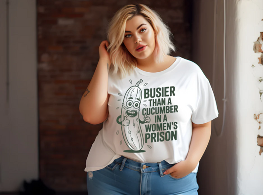 Busier than a Cucumber  -  Single Color Screen Print - Adult Size