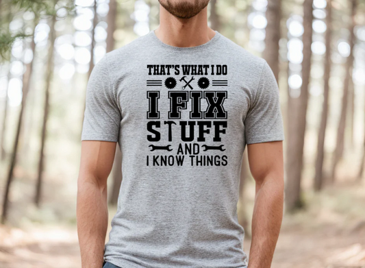 That's what I do, Dad Transfer -  Single Color Screen Print - Adult Size - B19