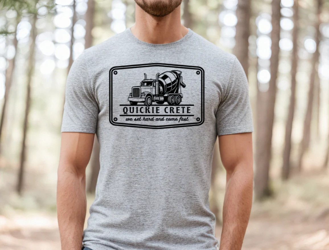 Quickie Crete Funny Mens Design -  Single Color Screen Print - E22