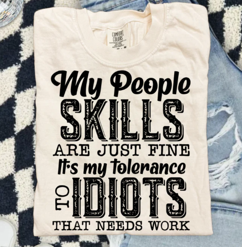 My People Skills -  Single Color Screen Print