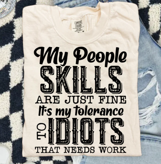 My People Skills -  Single Color Screen Print - L17