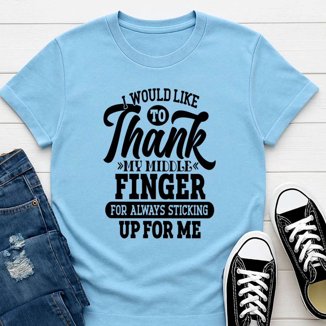Thank my Middle Finger -   Single Color Screen Print