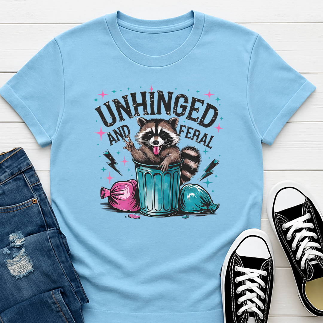 Unhinged and Feral - Full Color DTF T-Shirt Transfer